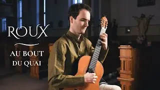 Marc-Etienne Leclerc plays Au bout du quai by Patrick Roux