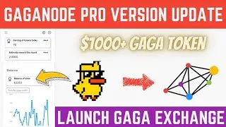 Gaga Node Pro Version Airdrop Update || $1000+ Gaga Token Reward || Launch Gaga Node Exchange 2023