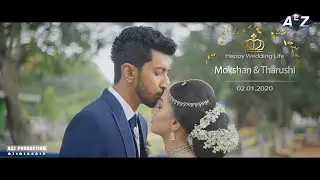 Mokshan & Tharushi Wedding Highlight | A2Z PRODUCTION SRI LANKA