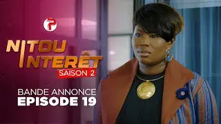 Nitou Intérêt Saison 2 - Bande Annonce Episode 19