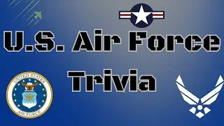 Challenge Your Air Force Knowledge! How Many Questions Did You Get Right?