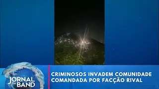 Criminosos invadem comunidade comandada por fac&ccedil;&atilde;o rival no RJ | Jornal da Band