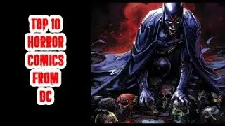 10 Must Read DC Horror Comics