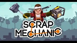 Scrap Mechanic Песочница для Инженера