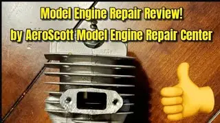 RC Model Engine Repair and Review By Aeroscott Model Engine repair center