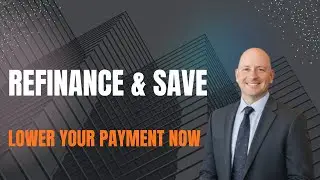 Refinance Loans Explained in 1 Minute | Lower Your Payment & Save Money Fast