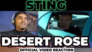 Sting - Desert Rose - First Time Reaction !!