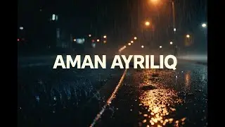 Aman Ayrılıq | Jazz & Soul Reinterpretation (Night Drive Mood)