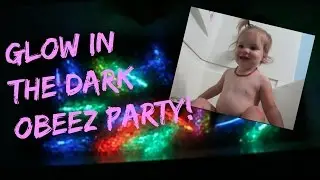 GLOW IN THE DARK ORBEEZ PARTY!!