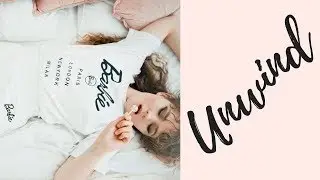 How we unwind || university edition