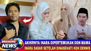 SADAR !! TAK MAU MENYAKITI MAWA LAGI, INARA SEPAKAT DAMAI DG MAWA DAN MENYATAKAN MUNDUR DARI INSANUL