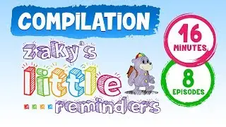 A Compilation of Zaky's Little Reminders!  8 Episodes