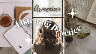 Listening Practice in Armenian