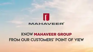 Mahaveer Group Customers' Testimonial