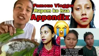 Famous Vlogger Rupom ko hua achanak Appendix 😥/Zindagi isi ka naam h🥺#Rupam the Explorer