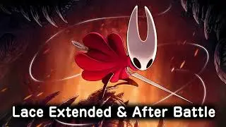 Lace Extended & After Battle - Silksong Unreleased OST