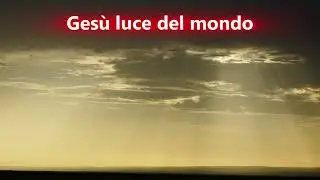 🌟🌍 Ges&ugrave;, luce del mondo | Canto di Speranza e Fede #RinnovamentoNelloSpirito