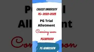 #calicut  University|PG|TRIAL Allotment| ADMISSION 2022#pg