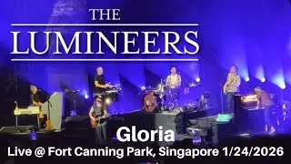 The Lumineers - Gloria LIVE @ Fort Canning Park Singapore 1/24/2026