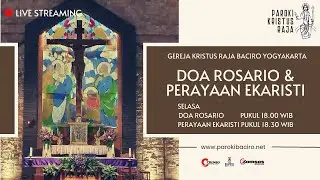 Rosario & Misa Online Harian | Selasa, 3 Februari 2026 | Gereja Kristus Raja Baciro
