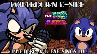 PowerDown D-Side - But Lord X & EXE sings It! (FNF COVER REQUEST)
