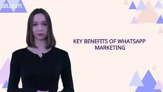 Key Benefits of WhatsApp Marketing