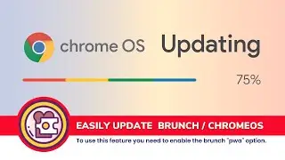 Simple Steps to Update Brunch and ChromeOS |  Brunch 