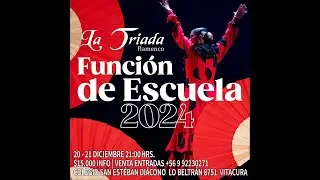 Función Fin de Año 2024 - FLAMENCO  LA TRIADA - 20 Dic