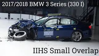 2017/2018 BMW 3 Series (330 I) IIHS Driver Side 25% Overlap Small Overlap Frontal Crash Test 