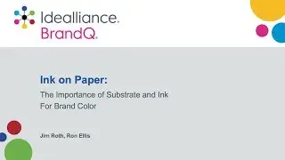 Ink on Paper - The Importance of Substrate and Ink for Brand Color | A BrandQ&reg; Webinar