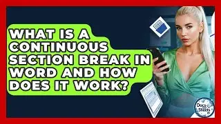 What Is A Continuous Section Break In Word And How Does It Work? - Docs and Sheets Pro