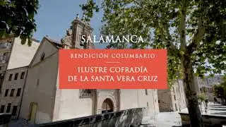 Bendición columbario de la Ilustre Cofradía de la Santa Vera Cruz (Salamanca)