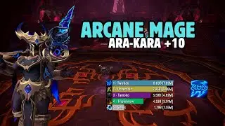 Sunfury Arcane Mage | Ara-Kara +10 | 7.6M DPS