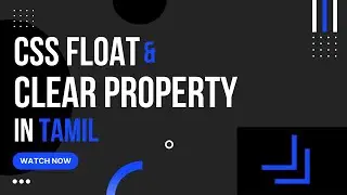 CSS Float & Clear property tutorial in tamil | 