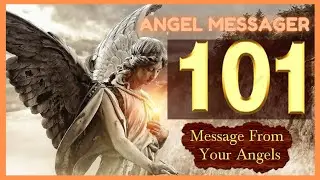 🎯Angel Number 101 Meaning🔥Why You Keep Seeing Angel Number 101