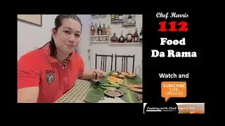 112 Food Da Rama from Cooking with Chef Harris 101