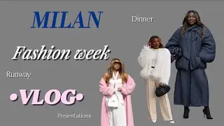 STORY TIME: MILAN FASHION WEEK | BRAND FITTING| RUNWAY |PRESENTATIONS