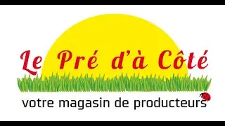 Le Pré d'à Côté à Brive-la-Gaillarde est un magasin de producteurs locaux !