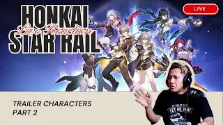 HONKAI STAR RAIL CHARACTERS PART 2