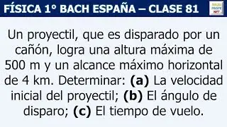 81. MOVIMIENTO DE PROYECTILES (Ejercicio 2)