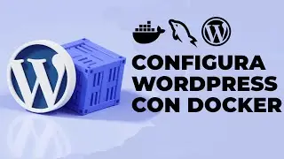 Instala Wordpress, MySQL y PHPmyAdmin con Docker