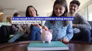 US Global Tax - US Citizen Children with KiwiSaver
