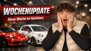 Wochenupdate / Autohandel Extrem/ Neuzugang/ Platz explodiert/ Deniz Dogan / J&uuml;ngster Autoh&auml;ndler 