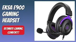 REVIEW (2026): EKSA E900 Gaming Headset. Features.