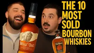 The 10 Most Sold Bourbon Whiskey Brands (Ranked in Order!)