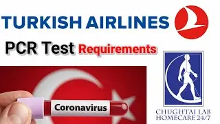 PCR Test Requirements for Turkey | Turkish Airline Latest Requirements for Covid Test March 2021