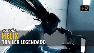 HELIX | Trailer de lan&ccedil;amento (HD) LEGENDADO