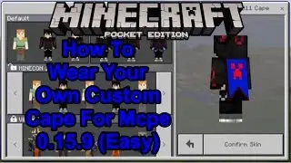 Как использовать/носить свой собственный плащ для Minecraft Pocket Edition 1.0.0/1.0 (Minecraft PE/Mcpe) Легко