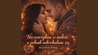 Nie wierzyłam w miłość a jednak zakochałam się