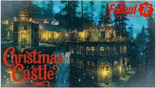 Fallout 76 Camp : CHRISTMAS CASTLE